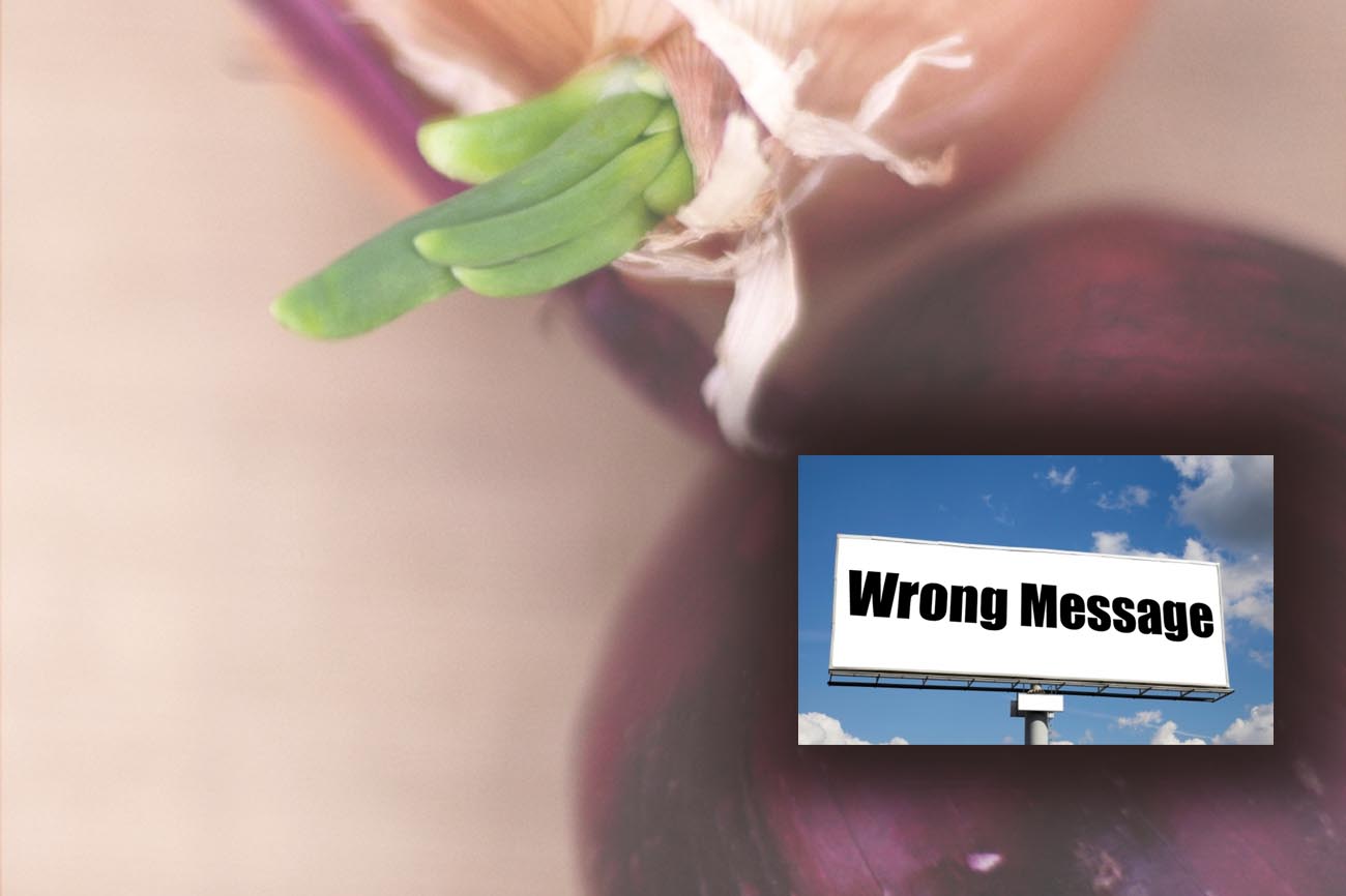 Billboard says Wrong Message